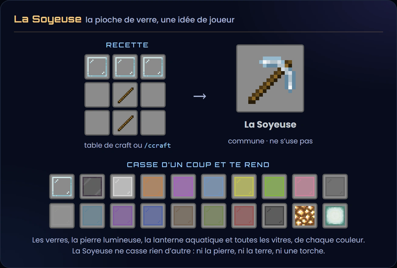 La recette de la Soyeuse, 3 blocs de verre en haut et 2 bâtons au milieu, la pioche à tête de verre blanche, puis les 18 verres, la pierre lumineuse et la lanterne aquatique qu'elle casse d'un coup